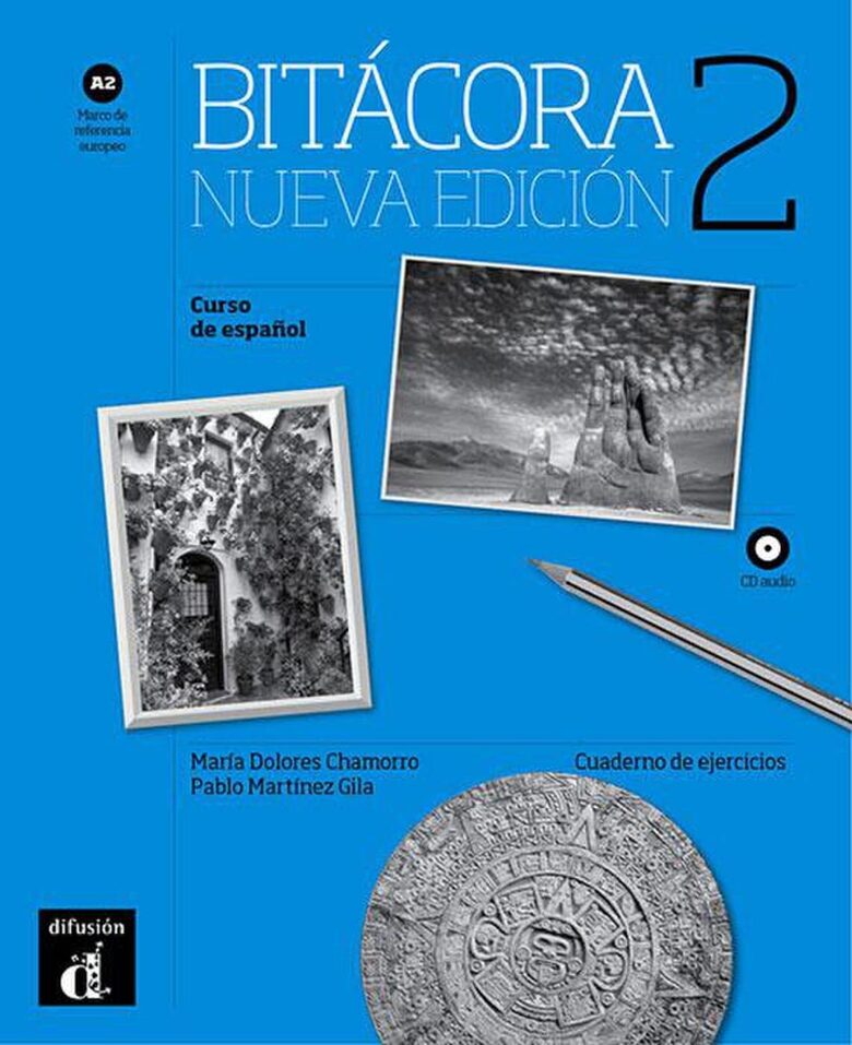 Bitácora nueva edición 2 A2 (Cuaderno de ejercicios con MP3 descargable) - languages German, English